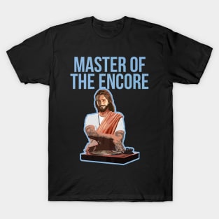 DJ Master Encore Music Jesus Lover T-Shirt